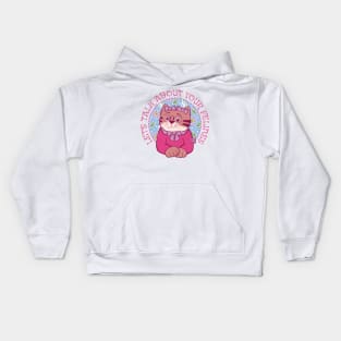 Let's Talk About Your Felines Kids Hoodie